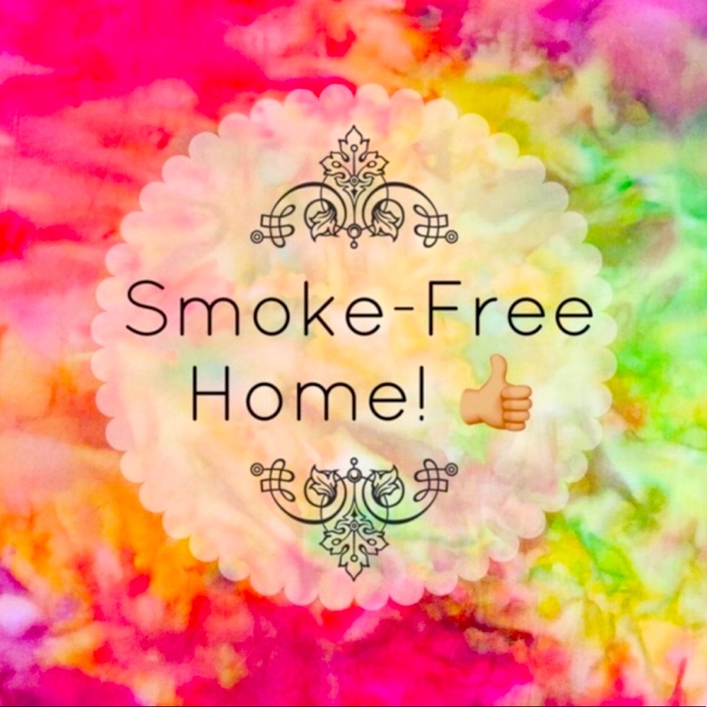 All products come from a smoke free home